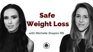 How to Love Food and Lose Weight | Michelle Shapiro RD