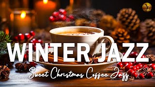 Winter Jazz  Sweet Christmas Coffee Jazz & Christmas Bossa Nova for Positive Moods