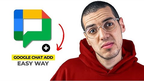 How To Add Someone On Google Chat (2025 update) - Quick & Easy!