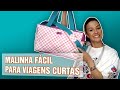 Desafio de Natal - Episódio 04 - Malinha Fácil para Viagens Curtas