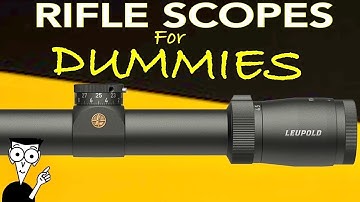 Rifle Scope Basics