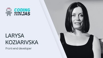 Coding Ninjas Review by Larysa, Front-End Developer