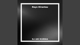 Download Lagu Rayo Dirantau MP3 Download Lagu Rayo Dirantau MP3