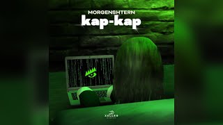 MORGENSHTERN - KAP-KAP (СЛИВ ТРЕКА, 2022)