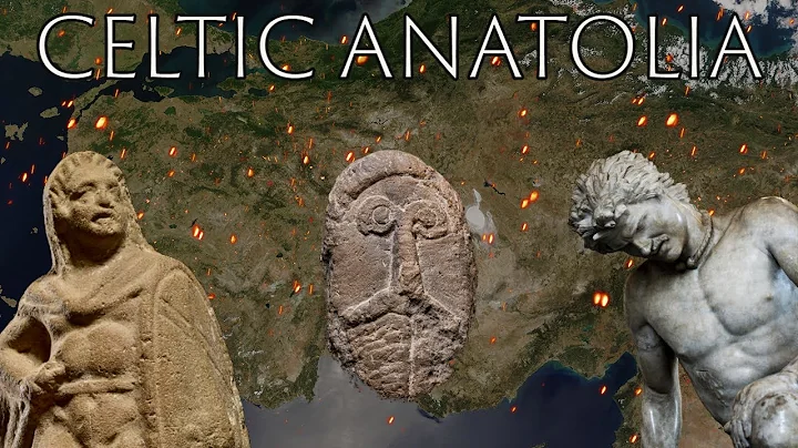 The Forgotten History of Celtic Anatolia