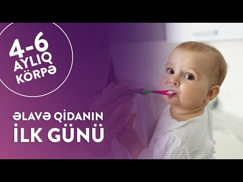 4–6 aylıq körpə əlavə (qatı) qidaya başlayarkən ilk seçim olaraq hansı qida məhsullarıdır