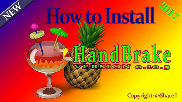 How to Install HandBrake 0.10.5 Win - x86 - x64 (8.57MB)