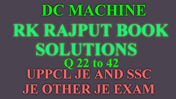 DC machine Q ( 22 to 42  RK RAJPUT)  by J. En Arun