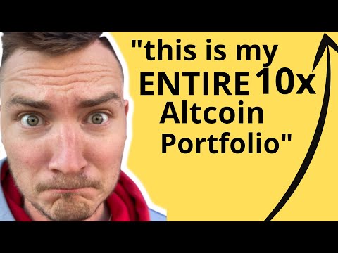 My Entire 10x Altcoin Portfolio (Shocking)