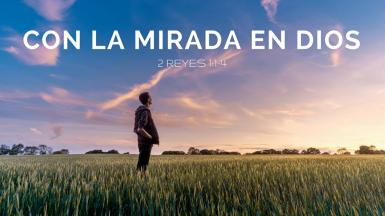 CON LA MIRADA EN DIOS TE BUSCARE Gloria Al Señor Alabanzas YouTube