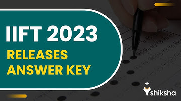 IIFT MBA answer key 2023 released