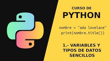 Variables y tipos de datos sencillos en Python