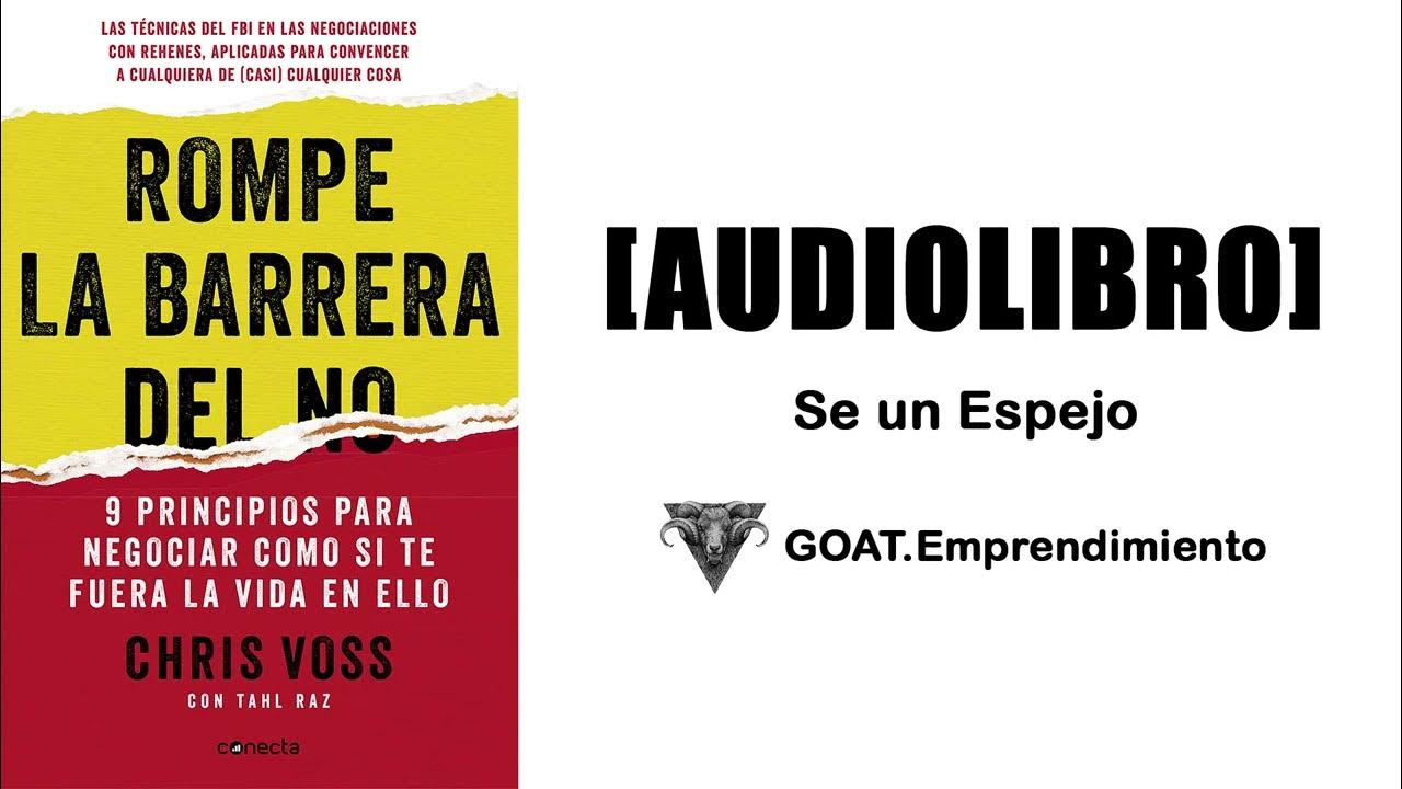 Romper La Barrera Del NO por CHRIS VOSS. Método de Negociación del FBI  #chrisvoss 