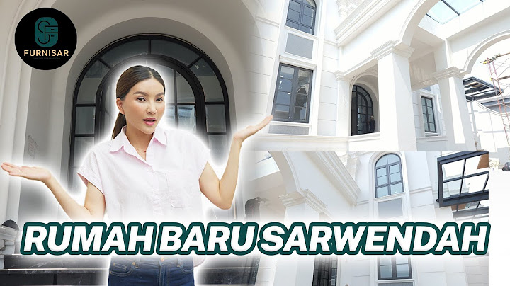 ROOM TOUR RUMAH BARU SARWENDAH | ADA LIFT REQUEST ANAK-ANAK