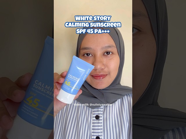 NEW White Story Calming Sunscreen SPF 45 PA+++ #feedshorts #sunscreen #tabirsurya class=