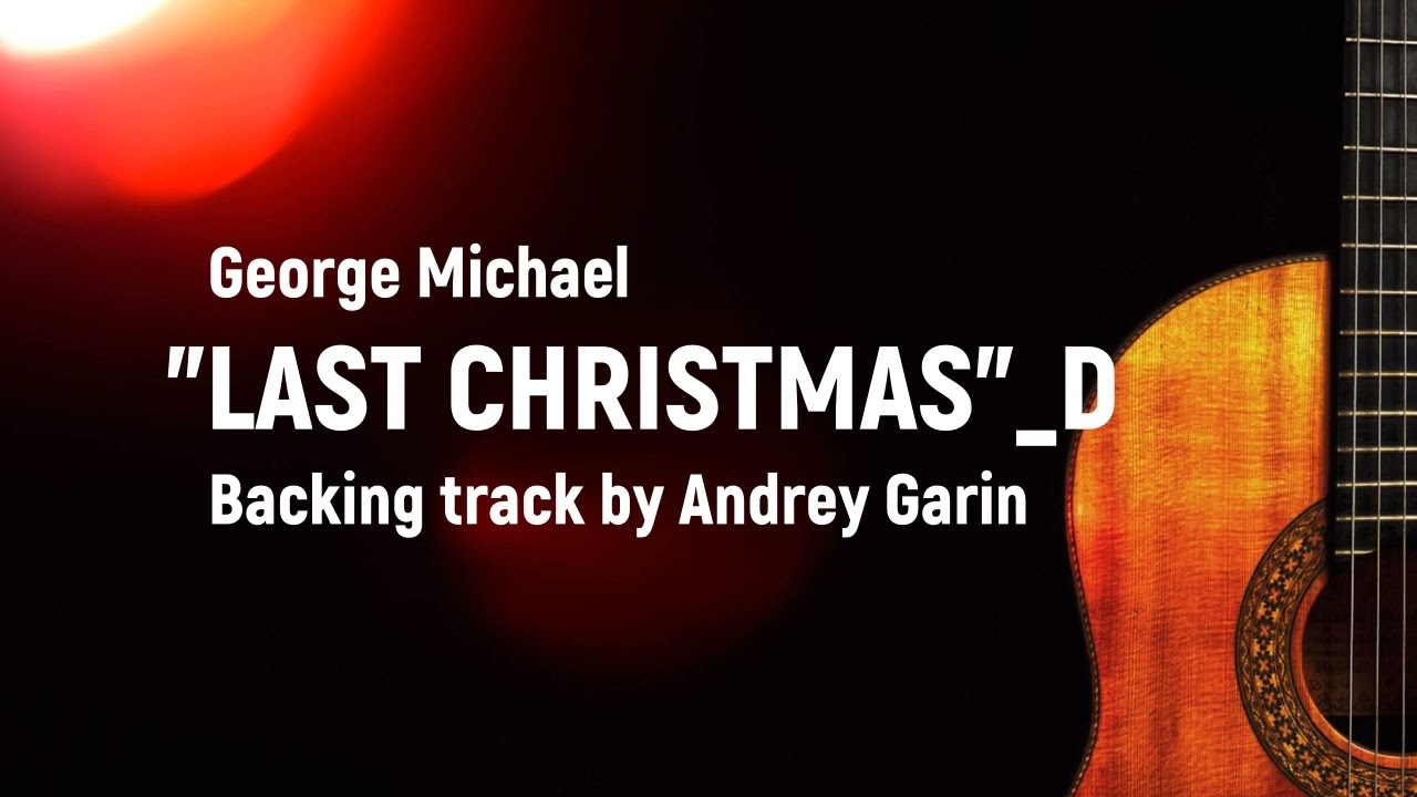 Last Christmas - backing track by Andrey Garin