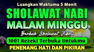 SHOLAWAT JIBRIL PENARIK REZEKI PALING DAHSYAT, Sholawat Nabi Muhammad SAW, Sholawat Jibril Merdu