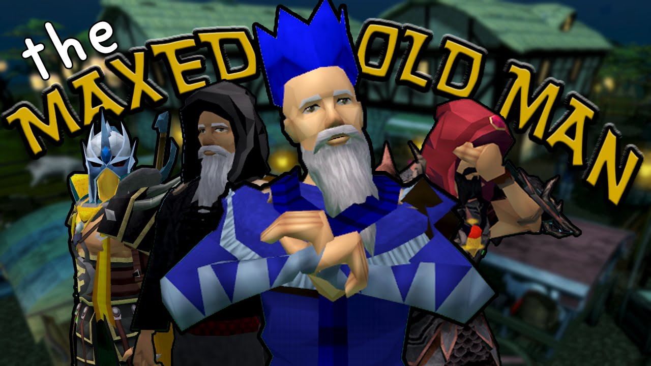 Maxed Runescape Character Runescape - The Maxed Old Man - YouTube