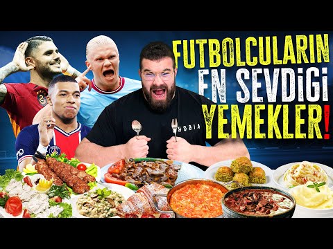 FUTBOLCULARIN EN SEVDİĞİ YEMEKLERİ GÖMDÜM!