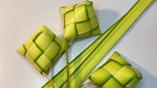 TUTORIAL CARA ANYAM KETUPAT  PALING MUDAH UNTUK HARI RAYA [KETUPAT NASI]