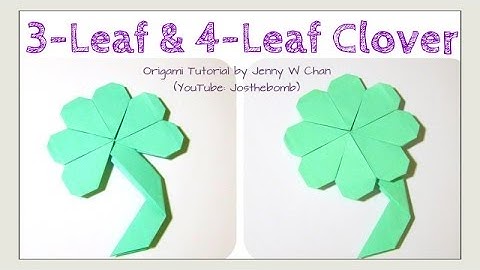 DIY 3-Leaf or 4-Leaf Clover Shamrock Origami Clover | Easy St. Patrick