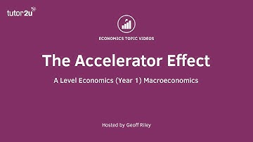 Explaining the Accelerator Effect I A Level and IB Economics