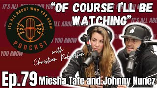 Miesha Tate and Johnny Nunez Look ahead to UFC 300, Being parents and navigating a healthy Lifestyle