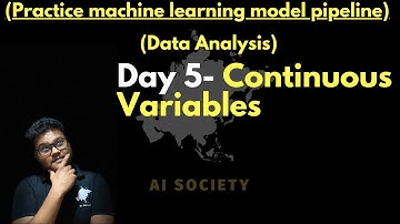 Day 5 | Analyze continuous variables | AI SOCIETY | Sameer Nigam