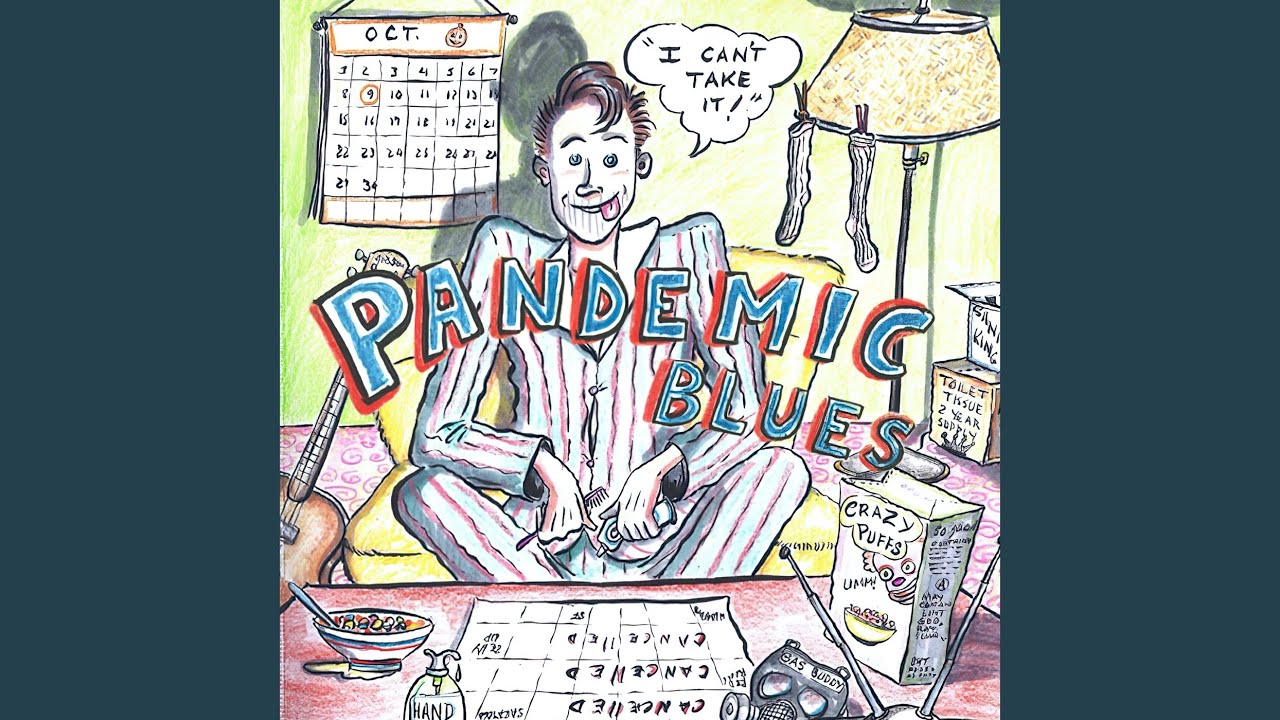 Pandemic Blues: I Can't Take It!