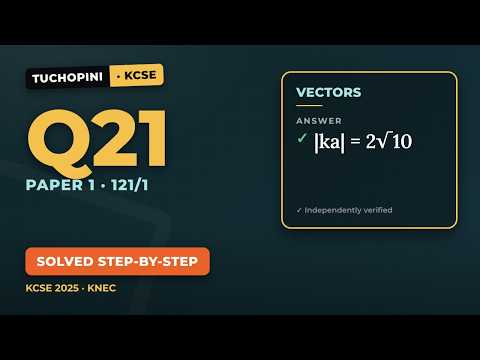 Video thumbnail showing a grid with points P and Q and the vector PQ drawn, labelled KCSE 2025 Maths Paper 1 Question 21 Vectors.