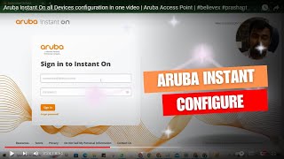 Aruba Instant On all Devices configuration in one video | Aruba Access Point | #believex #prashant screenshot 1