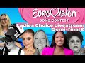 Eurovision2024 semifinal 2 predictions ladies choice livestream