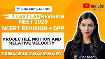 Last Lap NCERT Revision and DPP | Projectile motion and relative velocity | NEET 2020 | Physics