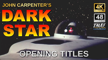 DARK STAR: Opening Scene and Main Titles (Remastered to 4K/48fps)