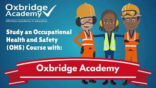 OHS Courses at Oxbridge Academy