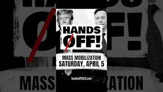 HANDS OFF                                                  National Protest—April 5, 2025