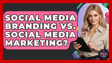 Social Media Branding Vs. Social Media Marketing? - Graphic Design Nerd