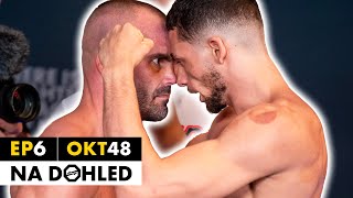 Skandál na vážení! Zápasníci do sebe vletěli při staredownu | NA DOHLED EP. 6 | OKTAGON 48