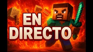 EL FIN DE ESTE MUNDO|Minecraft Bedrock en directo #25