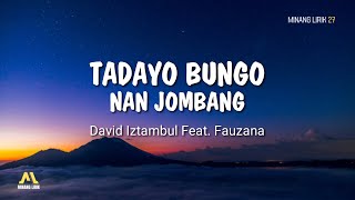 Tarayu Bungo Nan Jombang David Iztambul Feat Fauzana Lirik Lagu