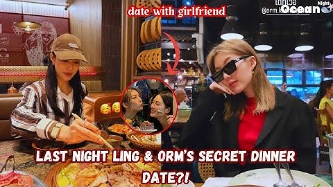Ling & Orm’s Secret Dinner Date?! #lingorm #gl 