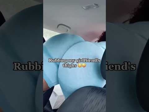 Rubbing On My Girlfriend S Tight To Get Her Reaction Shorts