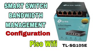 TP-LINK TL-SG105E SMART  SWITCH BANDWIDTH CONFIGURATION || PISO WIFI screenshot 5