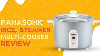 Panasonic SR-3NAL Rice, Steamer & Multi-Cooker Review