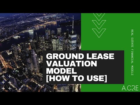 Ground Lease Valuation Model in Excel - How to Use