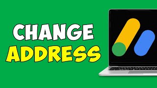 How To Change Address In AdSense Account