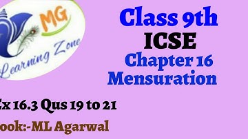 Class 9th ICSE Math Ch 16 Mensuration Ex 16.3 Qus 19 to 21