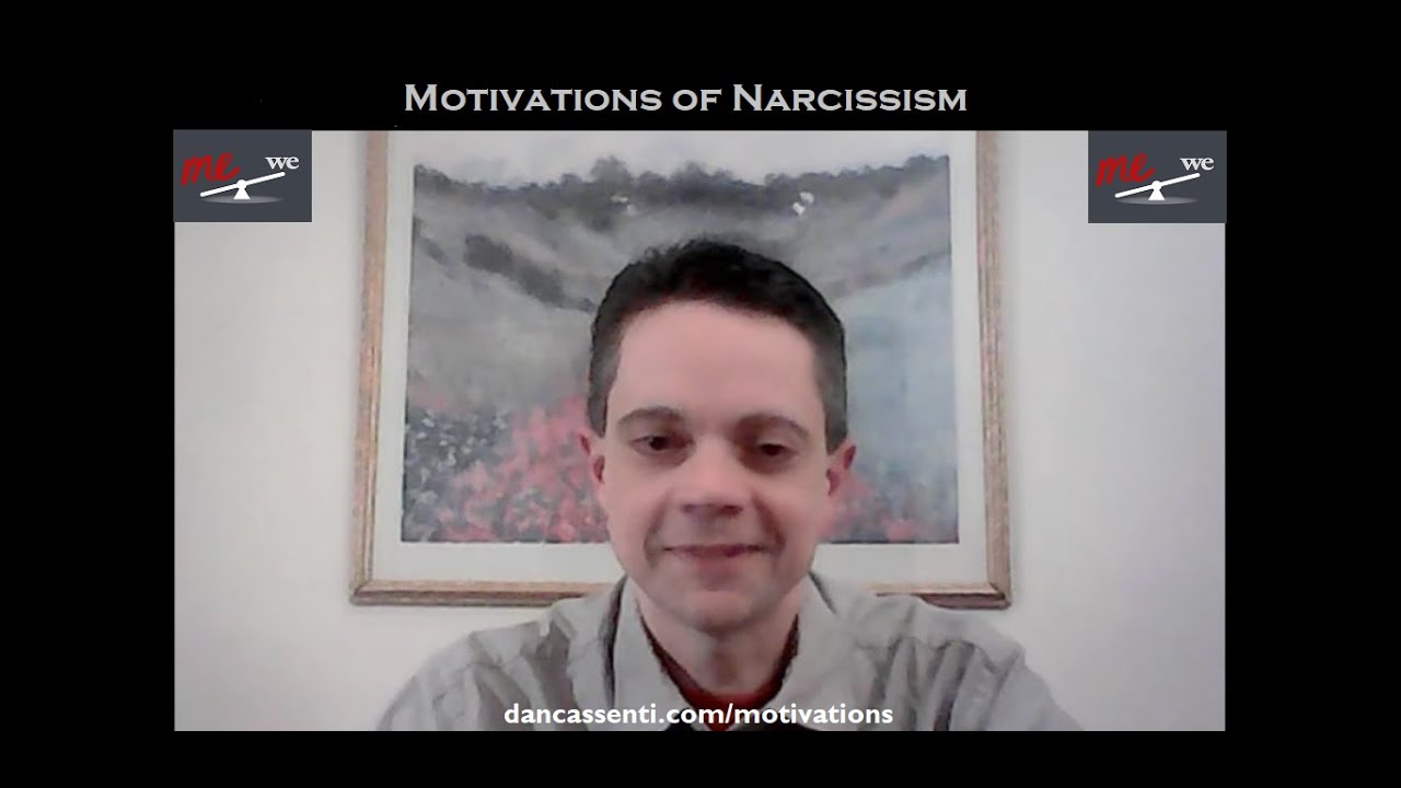 Moitvations of Narcissism