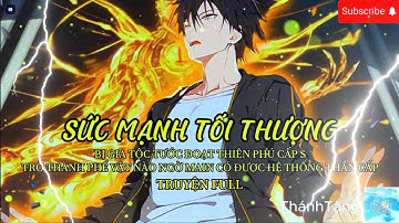 gia tộc thiên vị ép main từ bỏ thiên phú cấp S bất ngờ anh lại thức tỉnh ba thiên phú cấp SSS (Full)