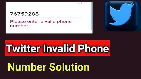 How to fix problem invalid phone number in Twitter account | please enter valid phone number ||